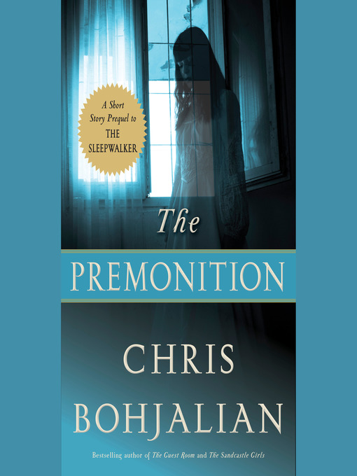 Title details for The Premonition by Chris Bohjalian - Wait list